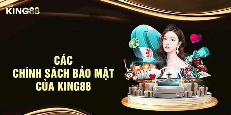 Giới thiệu tổng quát về nhà cái và chính sách bảo mật King88