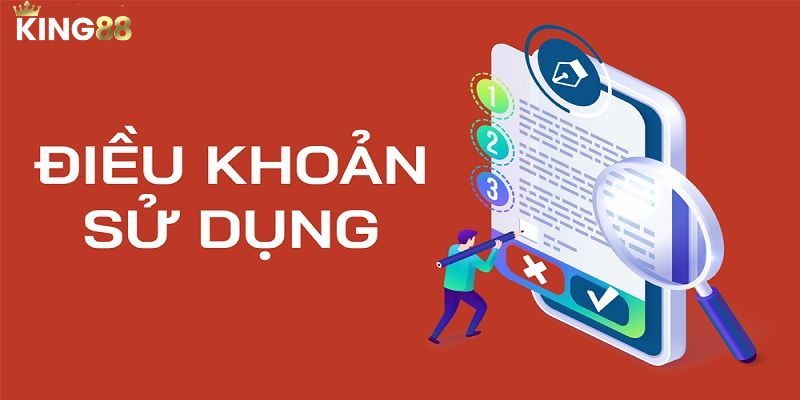 Các nguyên tắc cơ bản trong Điều Khoản Sử Dụng King88